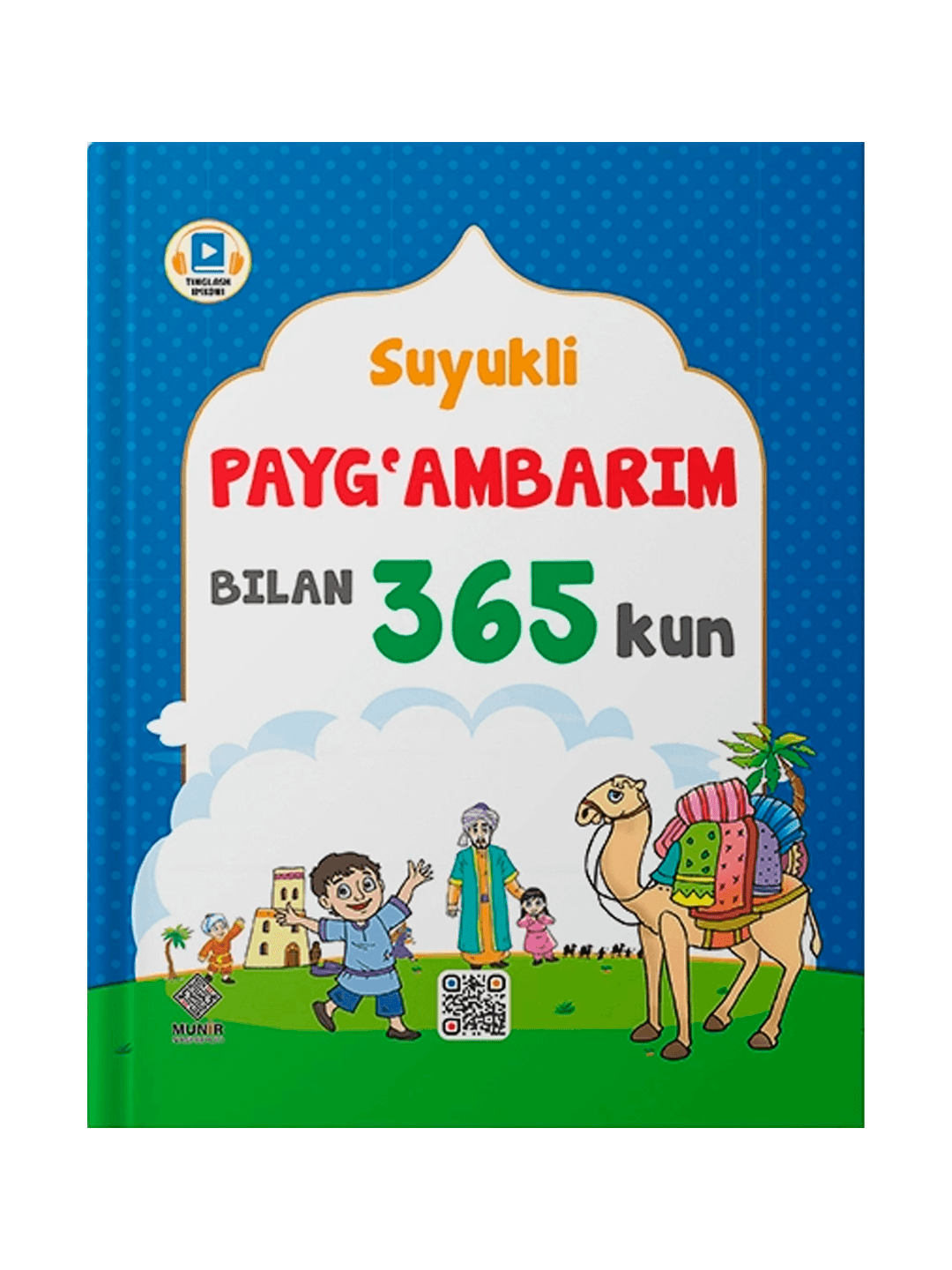 Suyukli Payg'ambarim bilan 365 kun (Munir) muqovasi