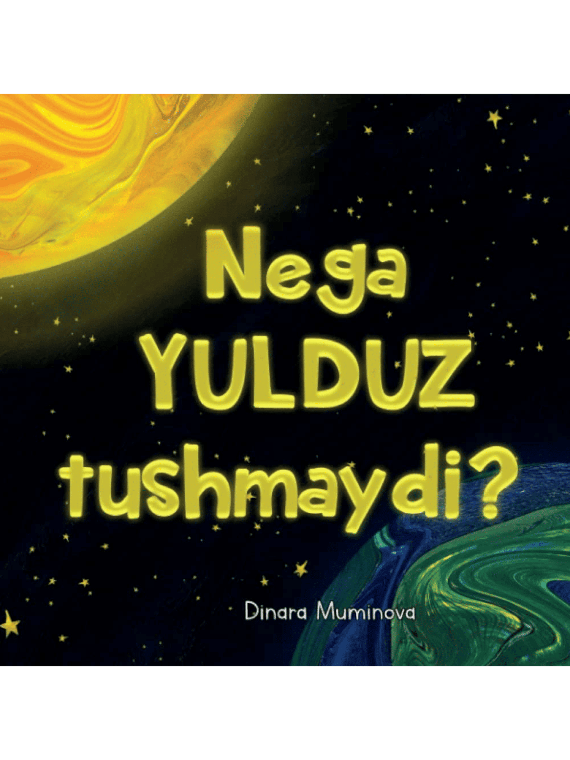 Nega yulduz tushmaydi ? muqovasi