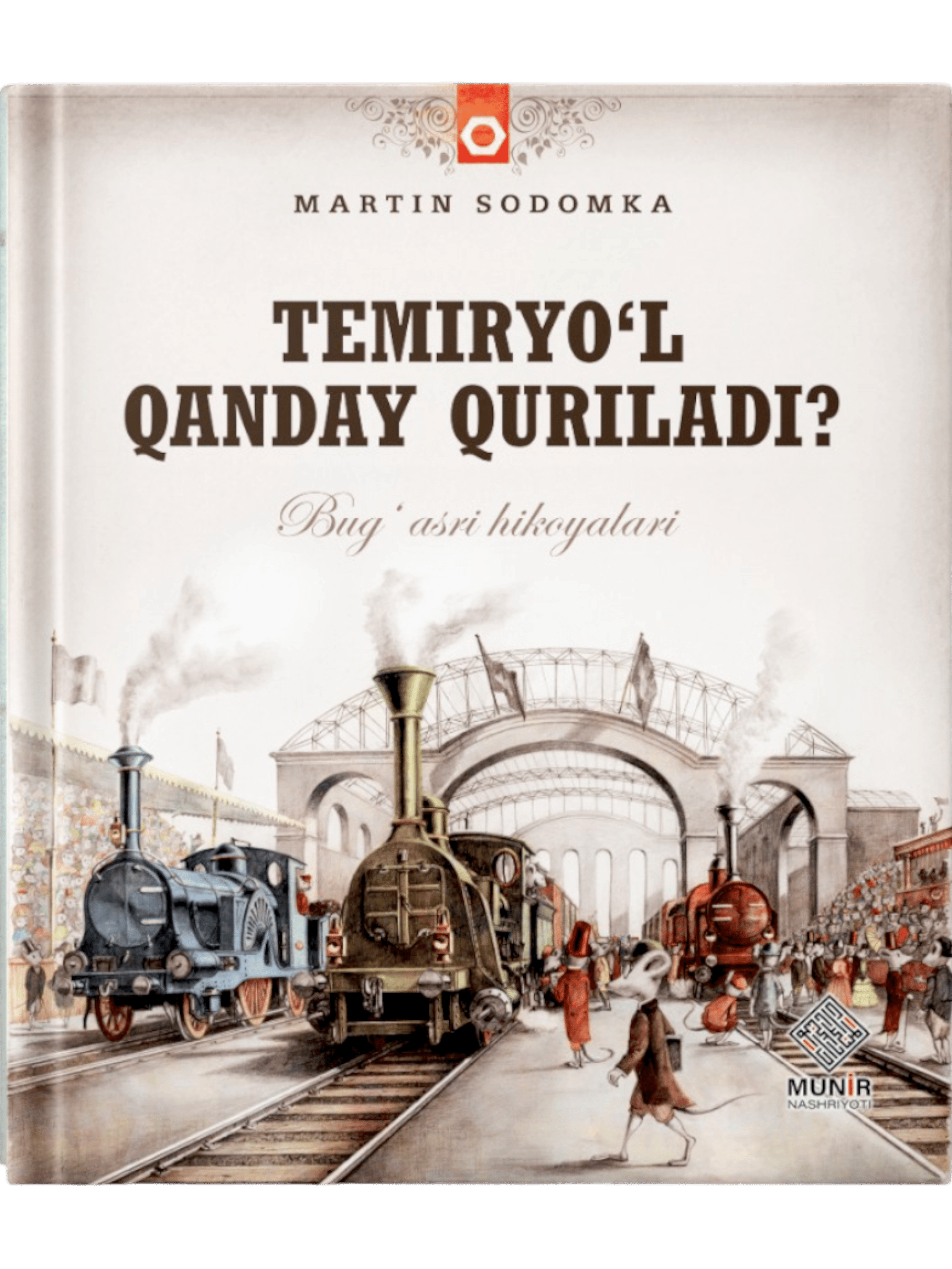 Temiryo'l qanday quriladi? muqovasi