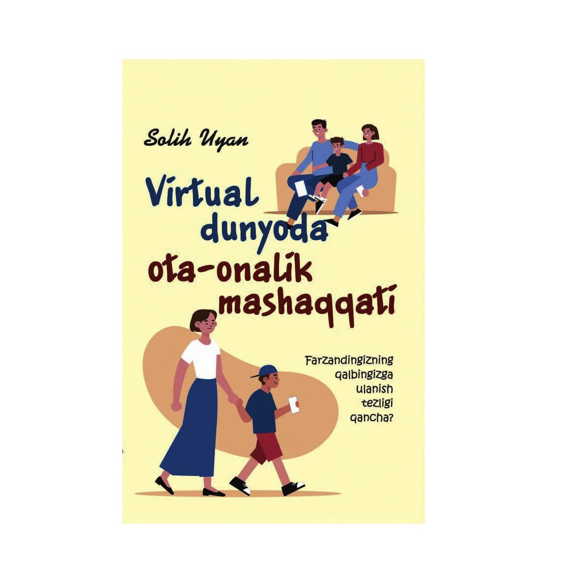 Virtual dunyoda ota-onalik mashaqqati muqovasi
