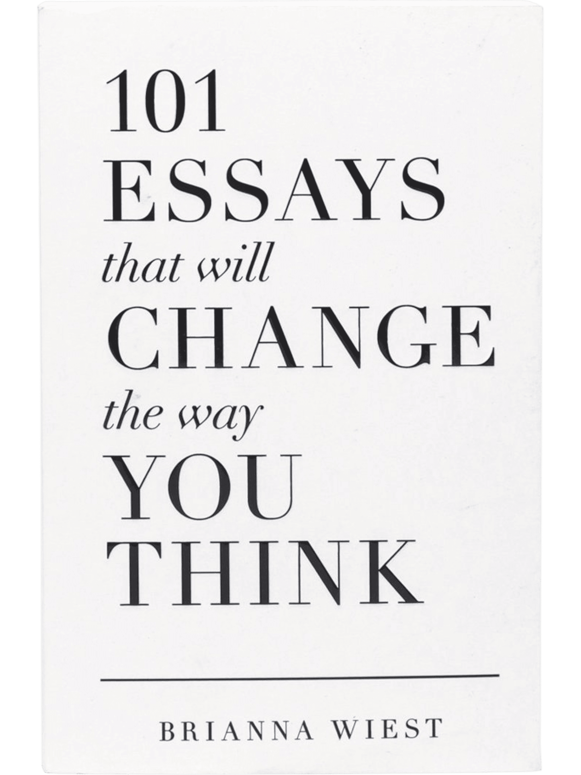 101 essays that will change tha way you think muqovasi