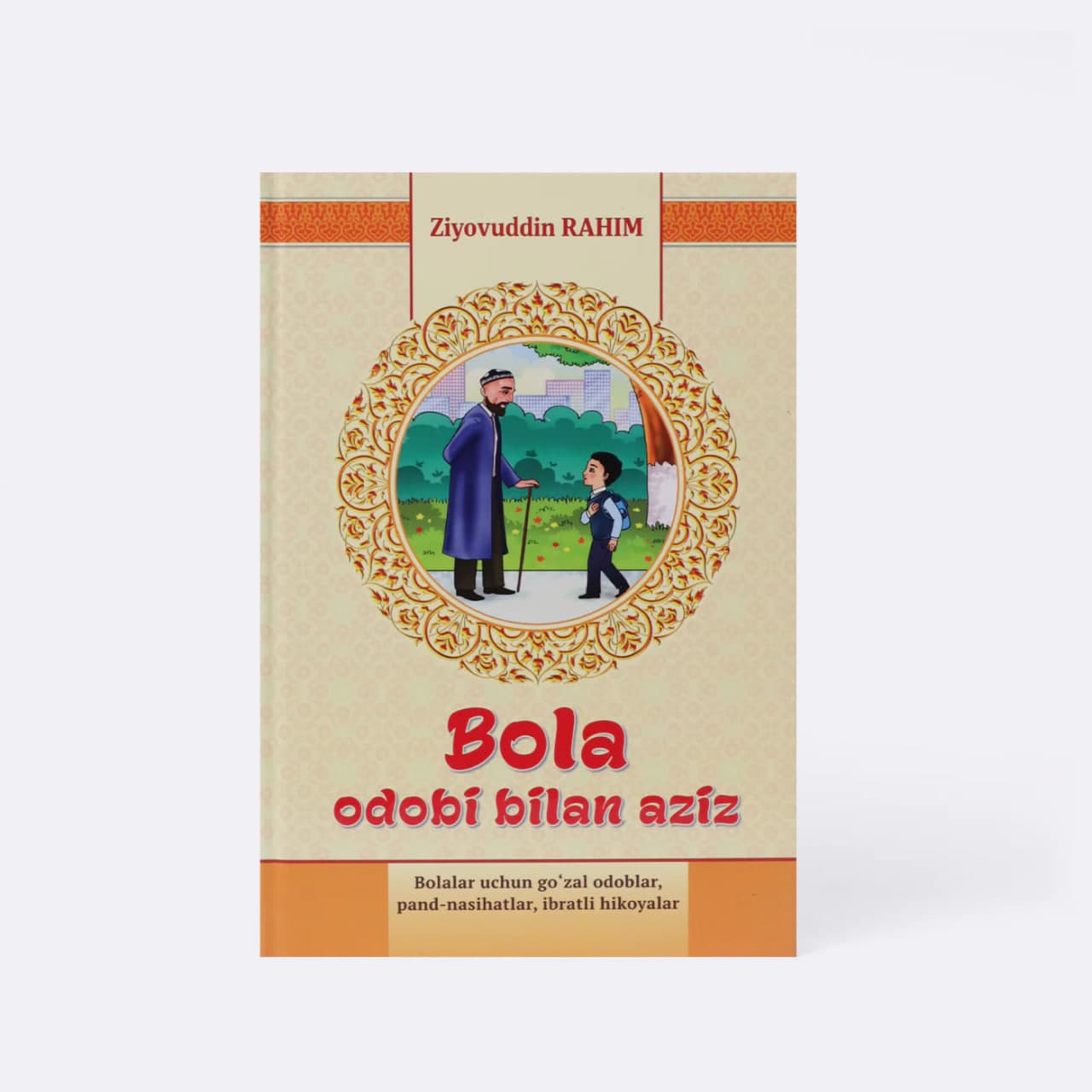 Bola - odobi bilan aziz muqovasi