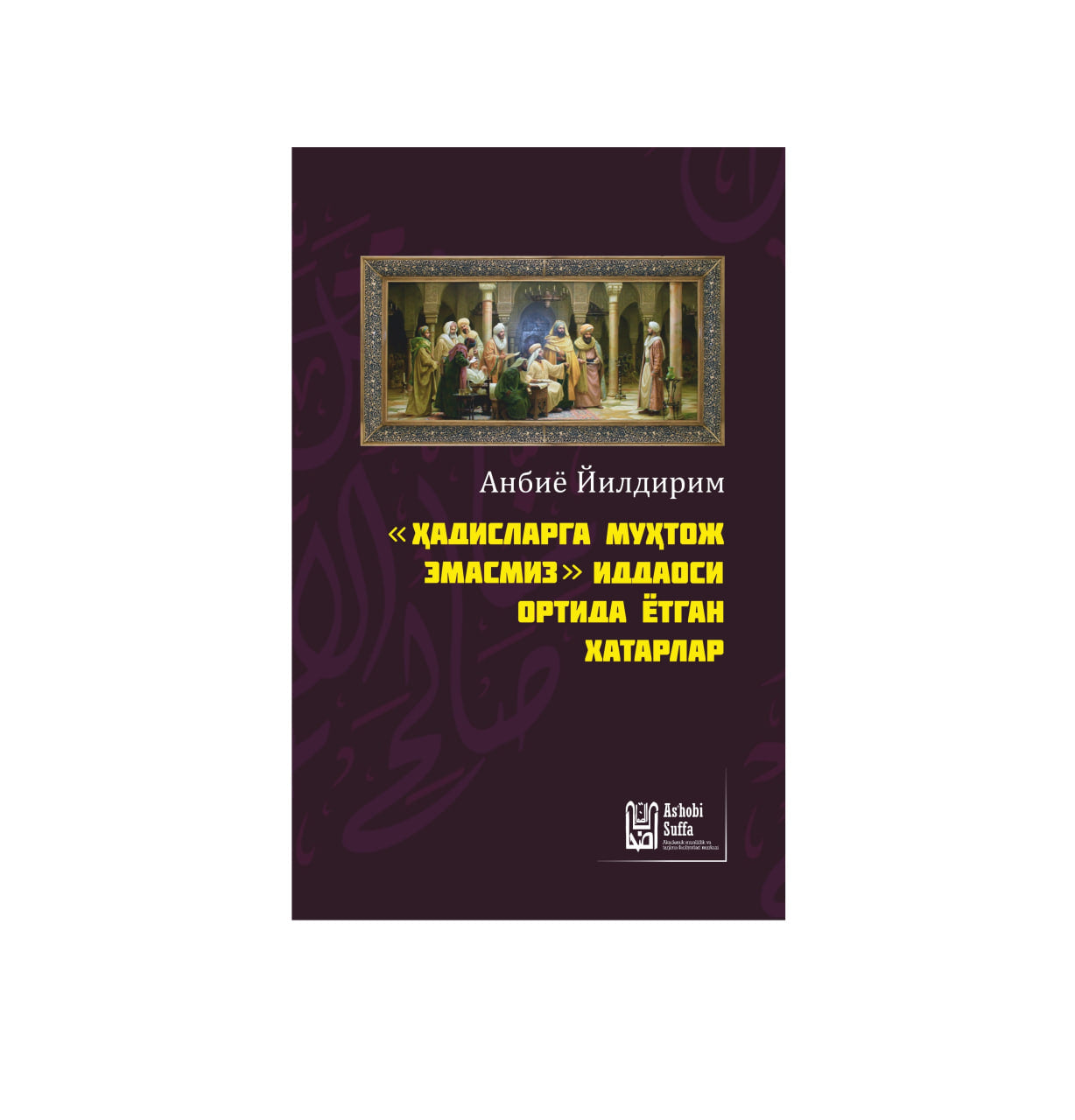 Hadislarga muhtoj emasmiz iddaosi ortida yotgan xatarlar