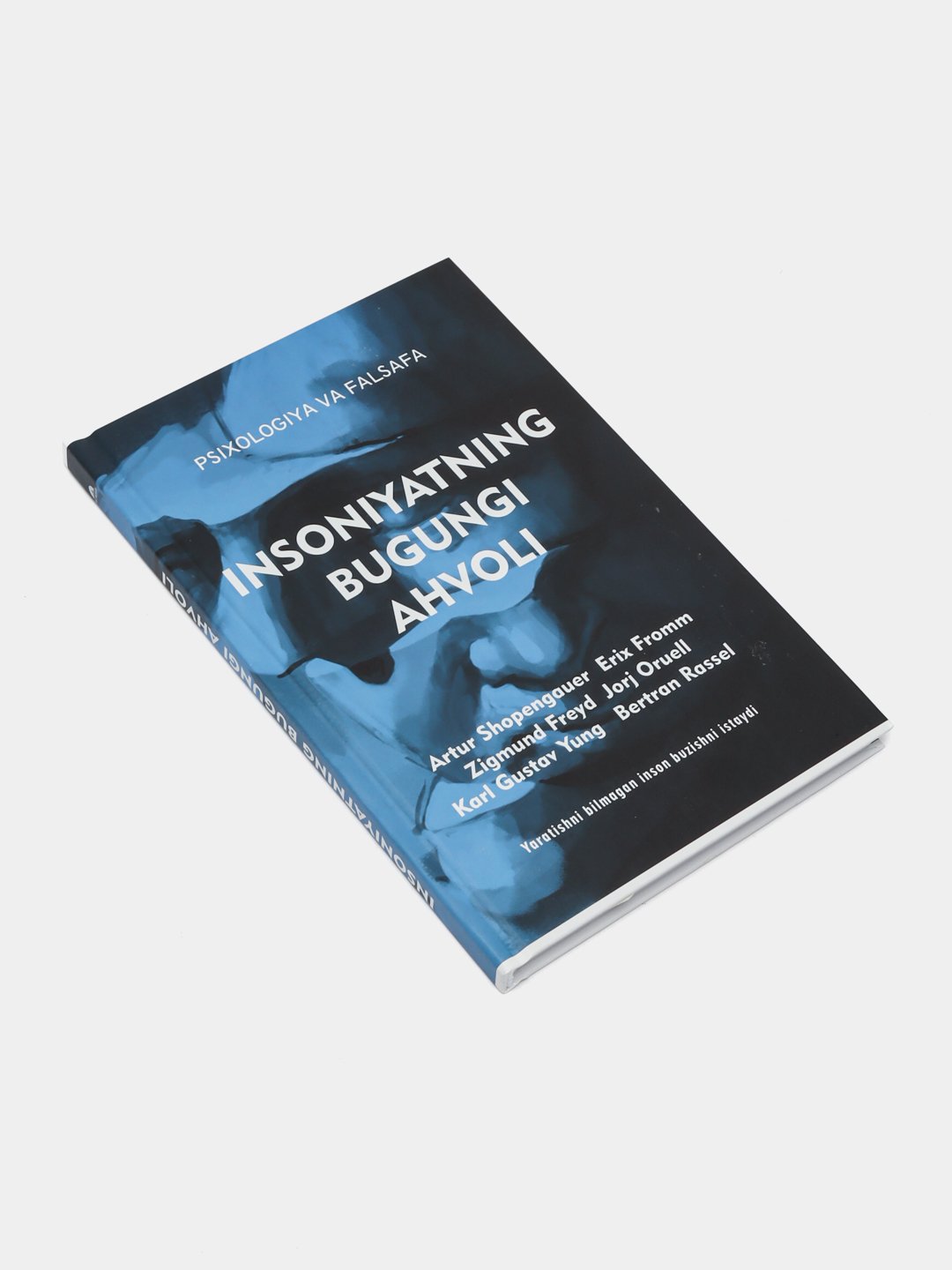 Insoniyatning bugungi ahvoli