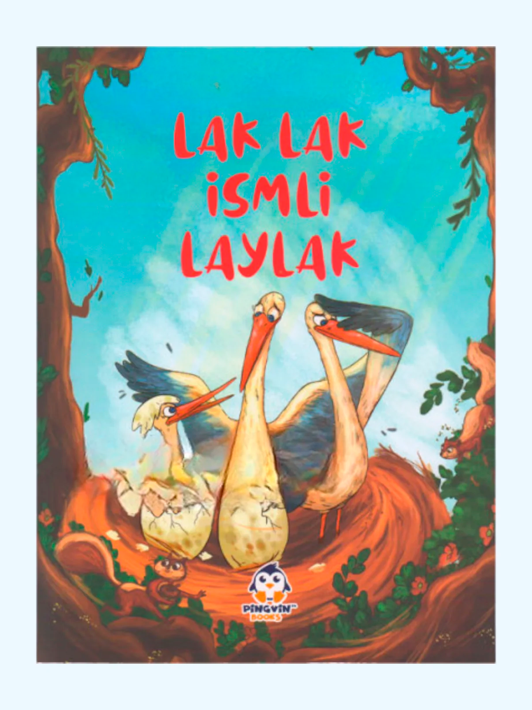 Lak Lak ismli laylak / qattiq muqova