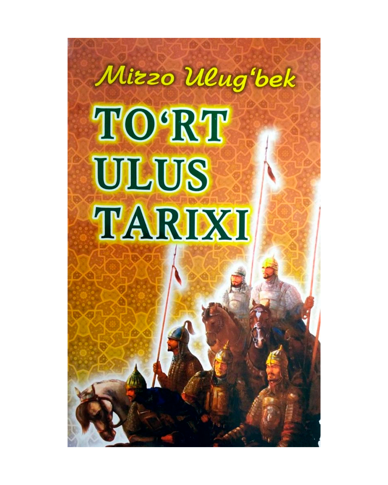 To'rt ulus tarixi Mirzo Ulug'bek