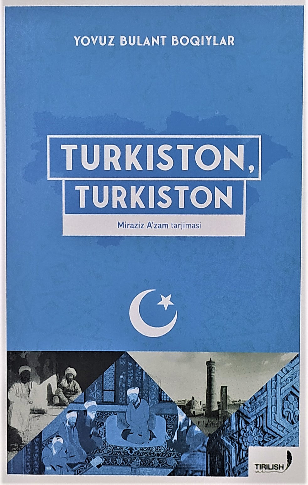 Turkiston / Yovuz Bulant Boqiylar