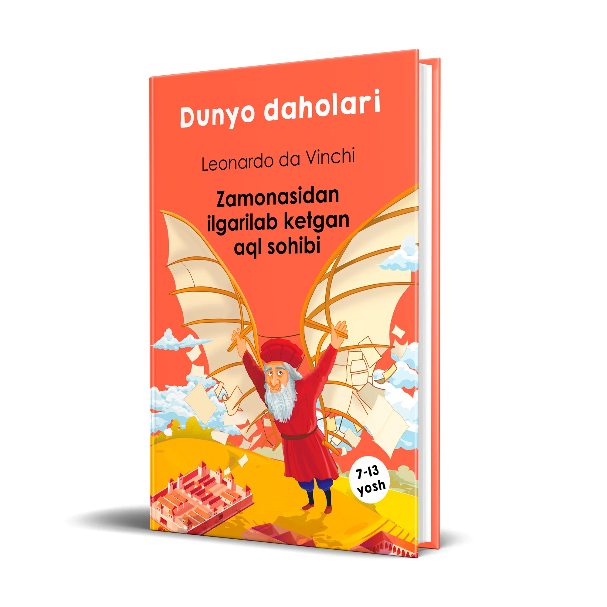 Zamonasidan ilgarilab ketgan aql sohibi (Leonardo da Vinchi)