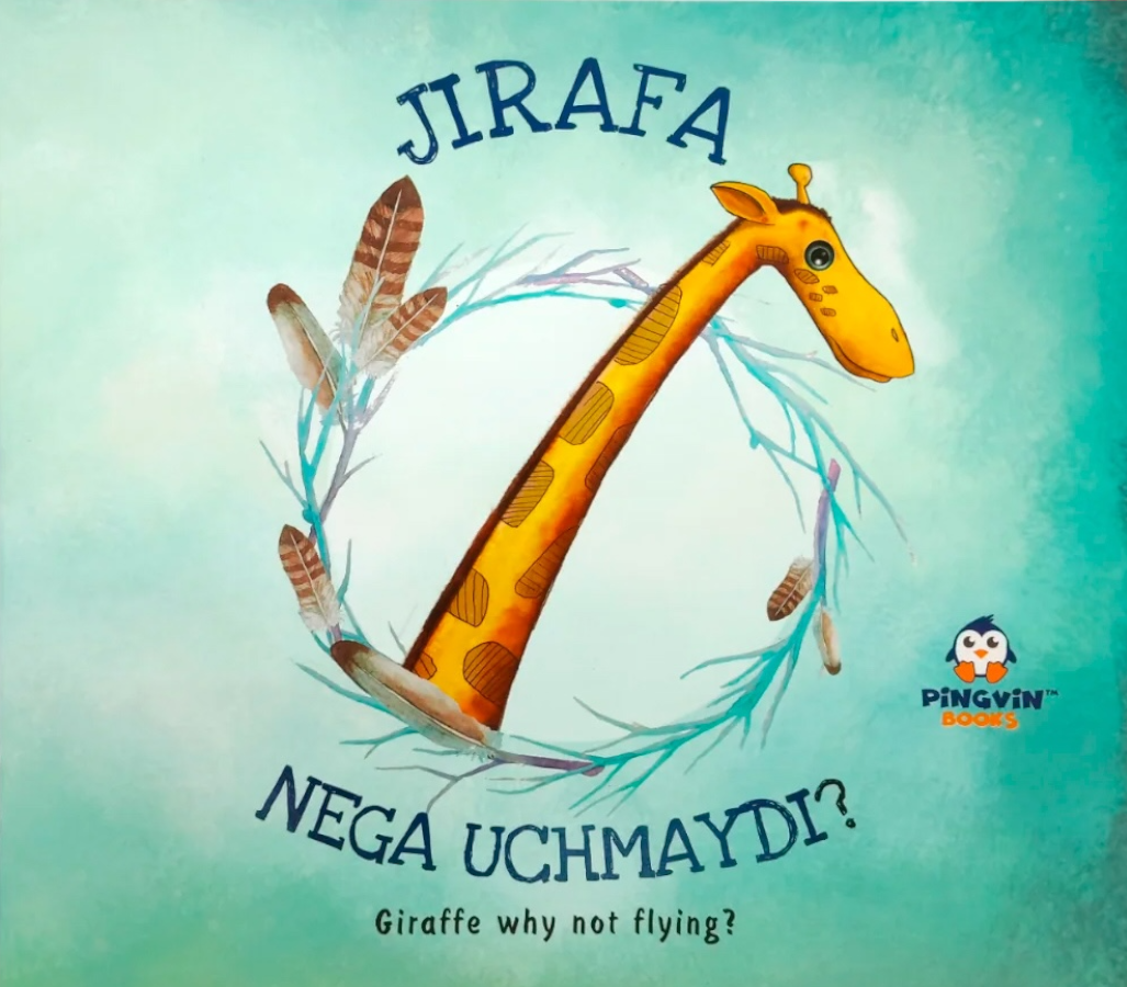 Jirafa nega uchmaydi? (Pingvin books) muqovasi