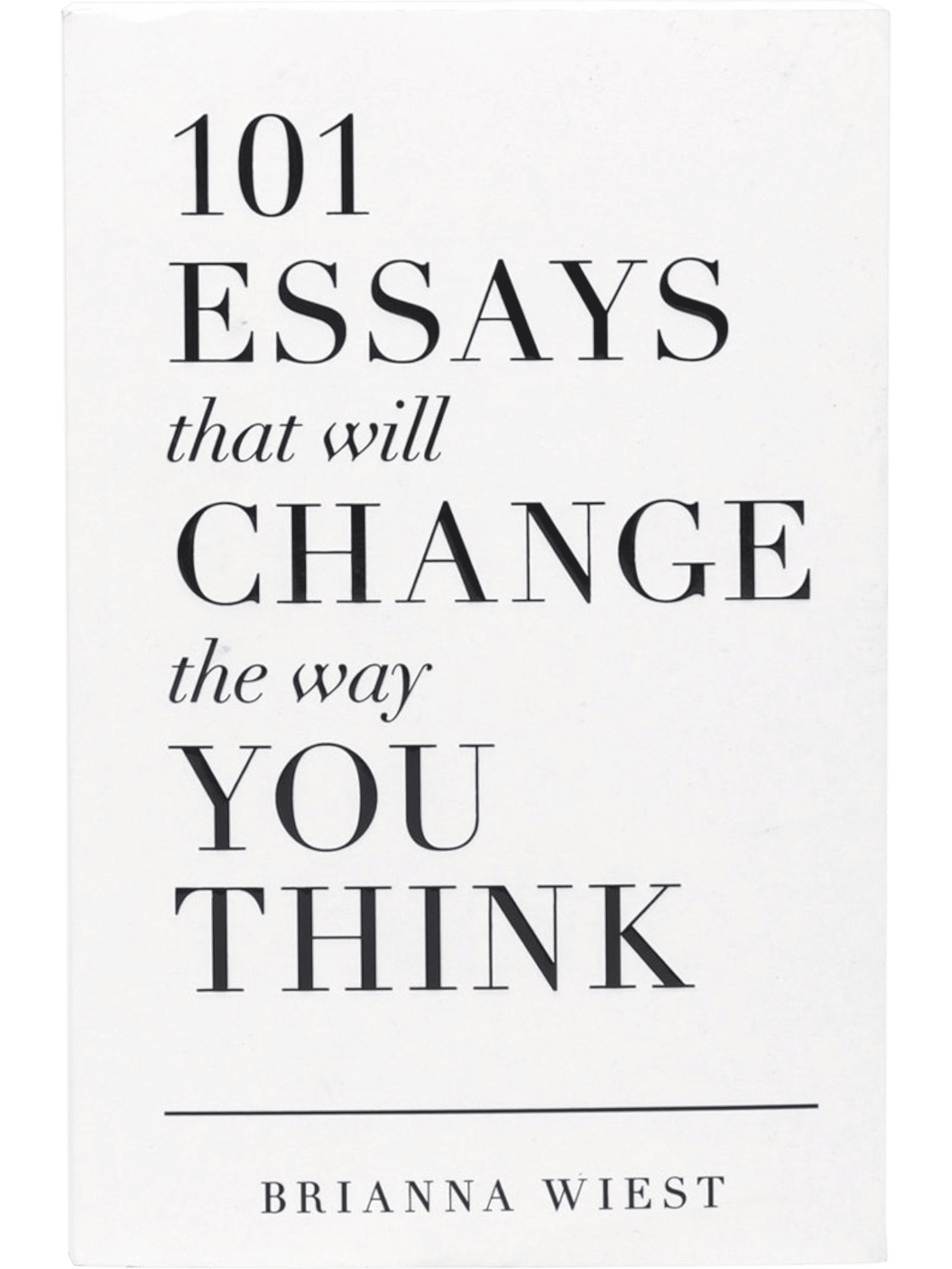 101 essays that will change tha way you think muqovasi