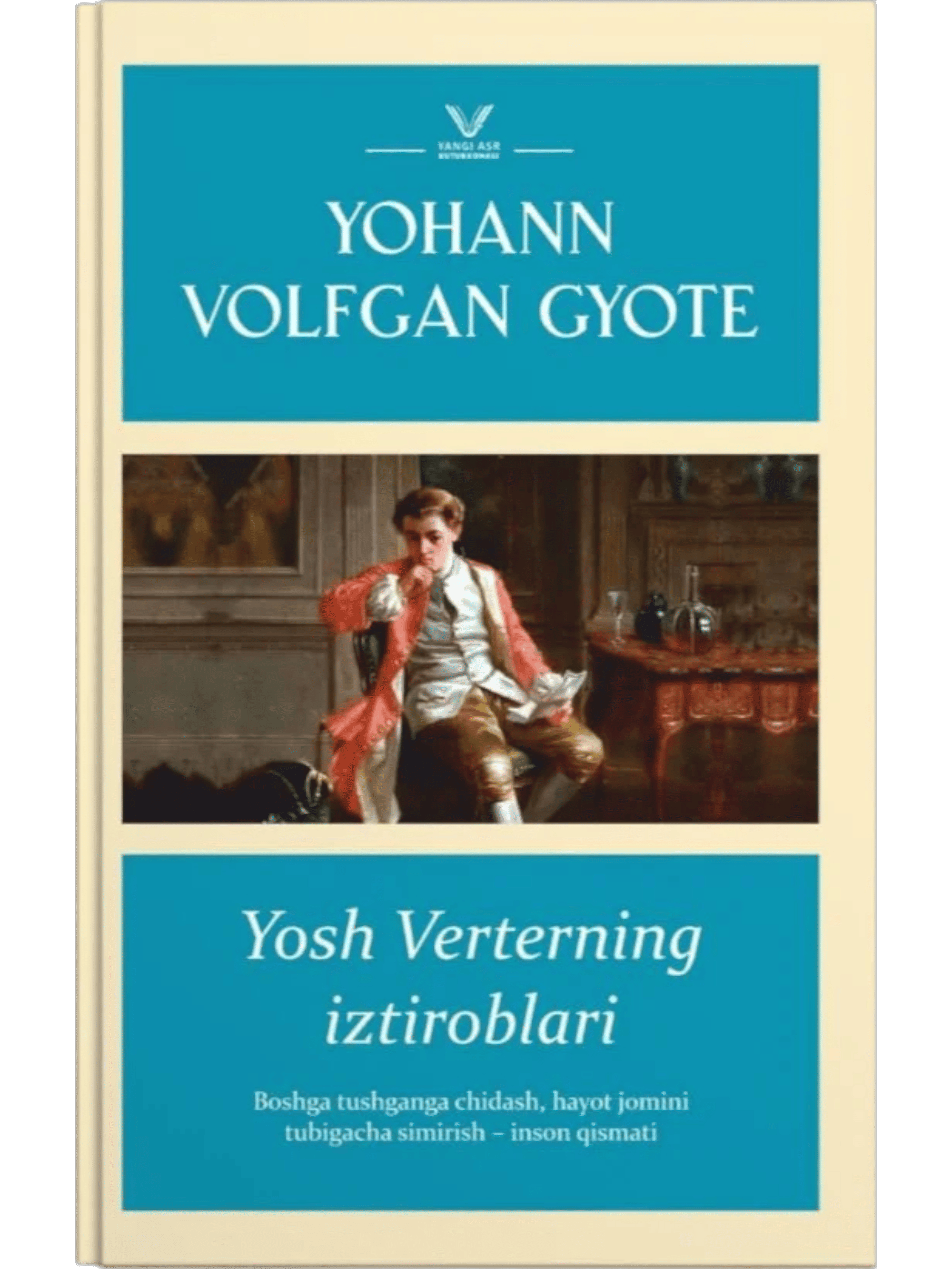 Yosh Verterning iztiroblari muqovasi
