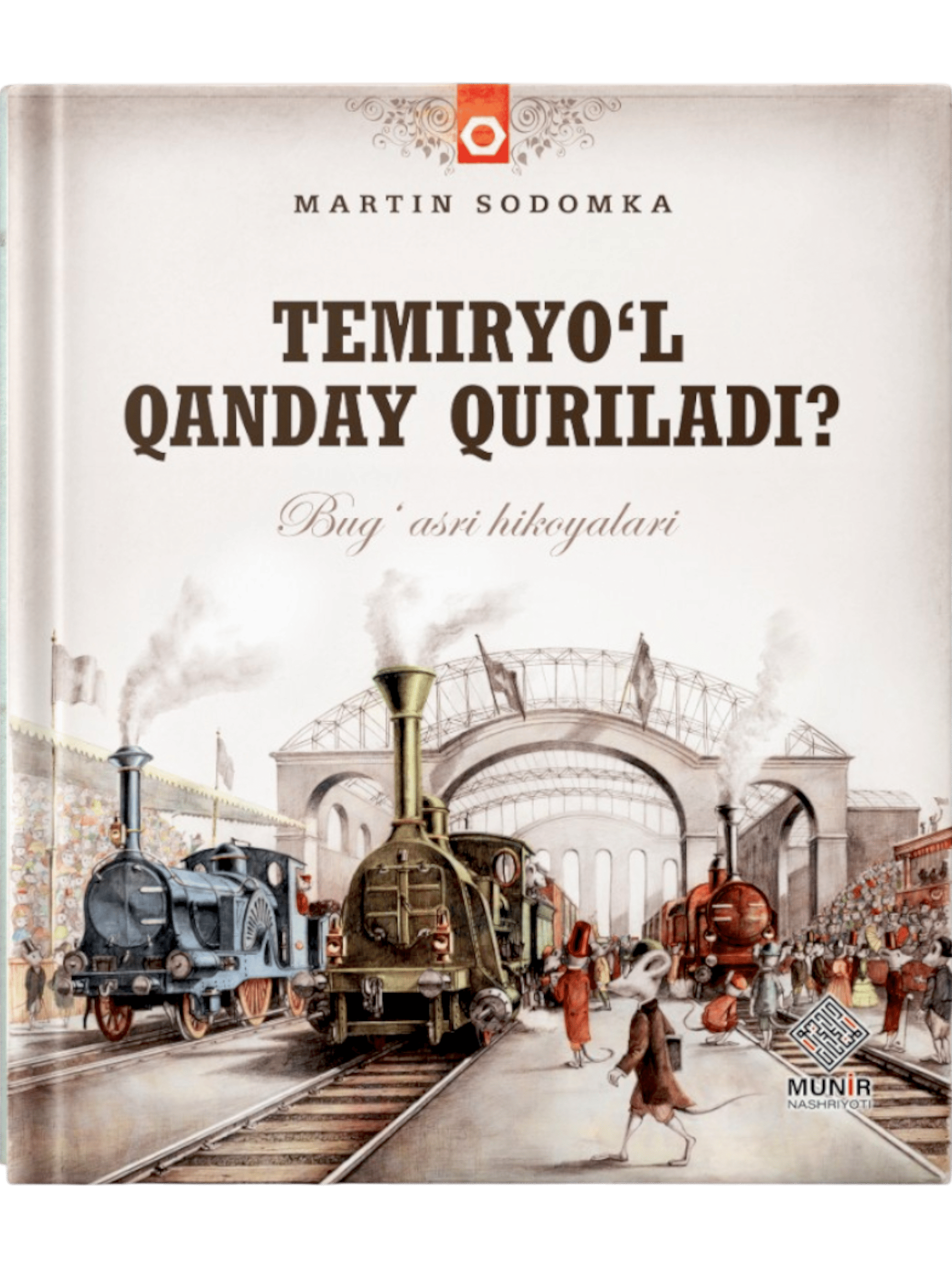 Temiryo'l qanday quriladi? muqovasi