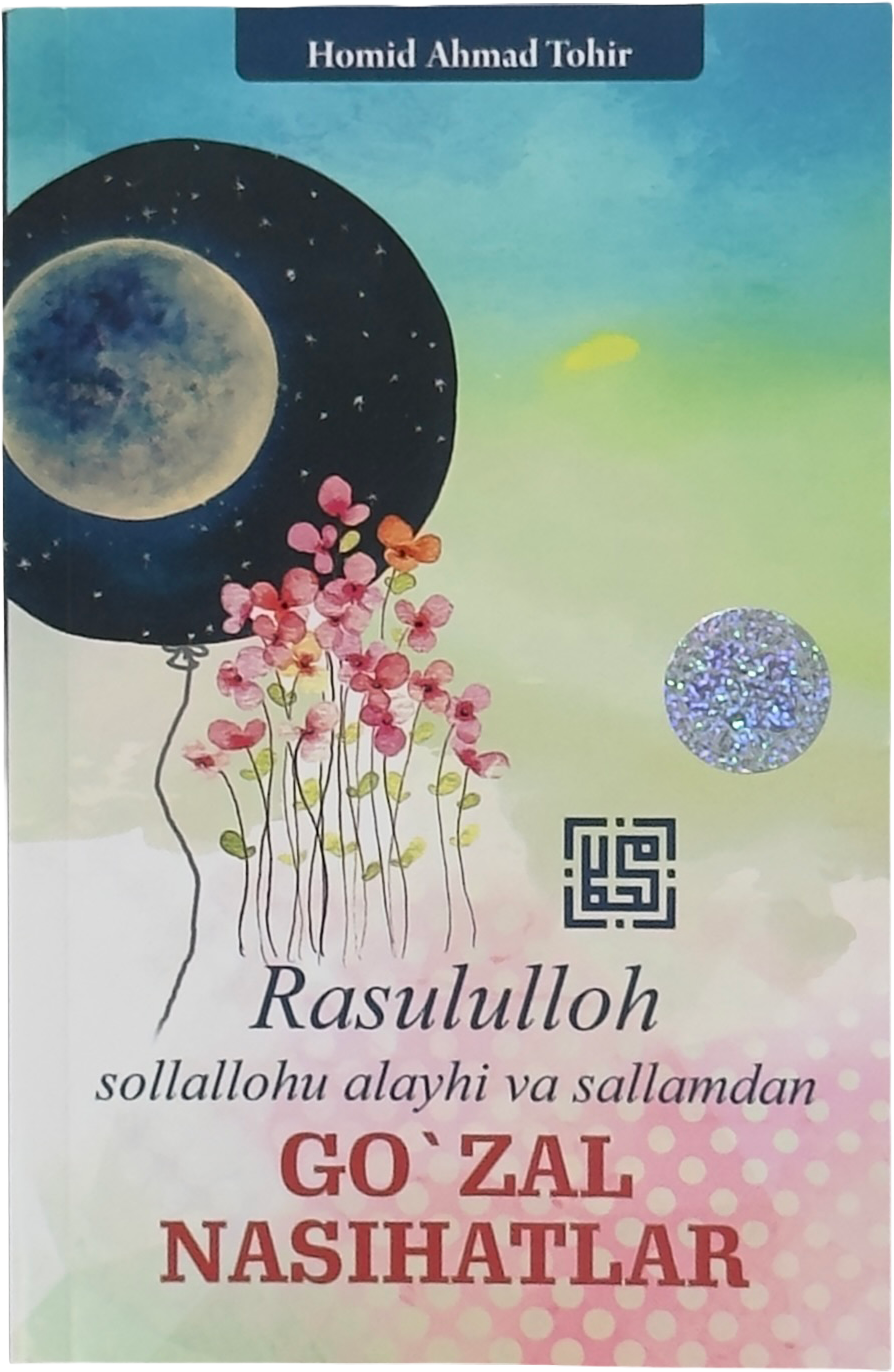 Rasululloh s.a.v dan go'zal nasihatlar muqovasi